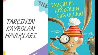 Tarçının Kaybolan Havuçları  Okumalar  3 Yaş ve Üstü [upl. by Elle]