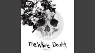 The White Death [upl. by Yleik]