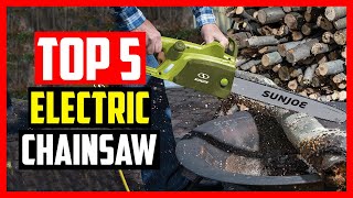 Top 5 Best Electric Chainsaw in 2024 [upl. by Nnaaihtnyc]