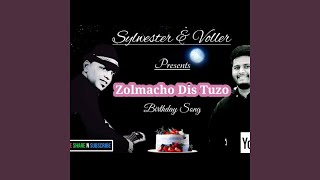 ZOLMACHO DIS TUZO feat VOLLER DCOSTA [upl. by Evita]