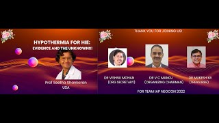 Hypothermia for Neonatal Hypoxic Ischemic Encephalopathy by Prof Seetha Shankaran USA [upl. by Suivatram]