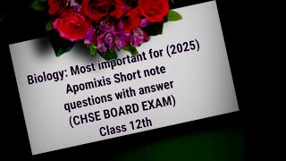 Biology  Apomixis chse most Important short Note class 12th biology chseodisha class12science [upl. by Suckow372]