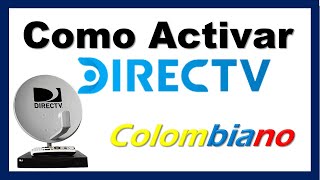 Como Activar Directv Colombiano por Whatsapp [upl. by Akeryt]