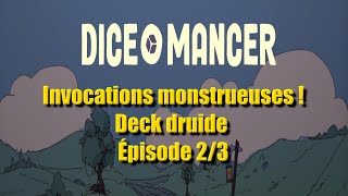 LA PUISSANCE DE LA NATURE  Deck druide épisode 23  Diceomancer [upl. by Aztin515]