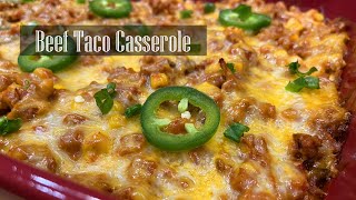 Beef Taco Casserole  Mexican Casserole  Quick and Easy Dinner Recipe  RKC [upl. by Aviv]