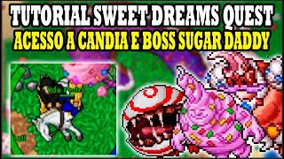 Tibia  Sweet Dreams Quest Tutorial de acesso a Candia e boss Sugar Daddy [upl. by Zink]