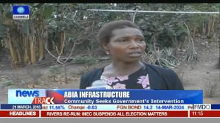 Abia Infrastructure Community Seeks Governments Intervention [upl. by Dolloff]