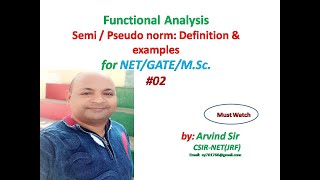 Semi norm  Pseudo norm  Definition  Functional Analysis  GATE  NET  Arvind sir  02 [upl. by Aicetal617]