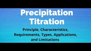 Lecture 12 Analytical 1 Precipitation titrations  Preciptimetry [upl. by Nahttam]