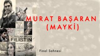 Final Sahnesi  Kurtlar Vadisi Filistin Film Müzikleri © 2011 Kalan Müzik [upl. by Aseela]