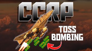 How to Bomb SMARTER  CCRP amp Toss Bombing Explained [upl. by Eaves]