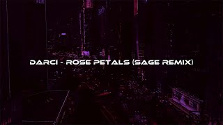 Darci  Rose Petals SAGE remix wavephonk [upl. by Rosetta151]