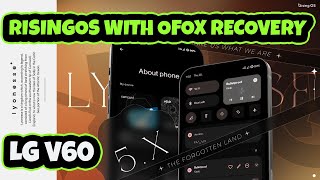 Install RisingOS Android 14 with OFOX Recovery LG V60 [upl. by Uyr]