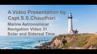 Marine Astronomical Navigation  Video 31 Solar and Sidereal Time [upl. by Selmner970]