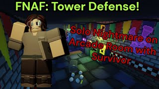 FNAF Tower Defense  Solo Nightmare on Arcade Room [upl. by Mieka]