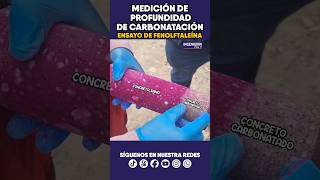 shorts 🔵 MEDICIÓN DE PROFUNDIDAD DE CARBONATACIÓN  ENSAYO DE FENOLFTALEÍNA [upl. by Hanan615]