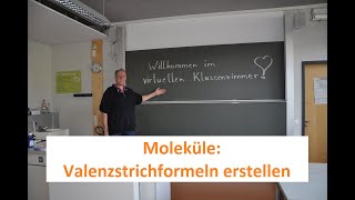 Moleküle Valenzstrichformeln erstellen [upl. by Hodgkinson]