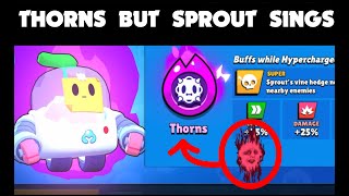 FNF  Thorns but Hypercharged Sprout sings it FNF X Brawl Stars Cover [upl. by Veta951]