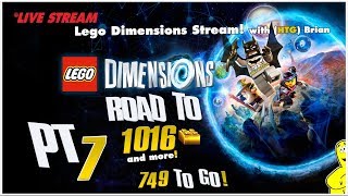 Lego Dimensions Road to 1016 Gold Bricks LIVE STREAM Pt 7  HTG [upl. by Gerhard]