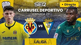 ⚽️ VILLARREAL CF vs CÁDIZ CF  EN DIRECTO LaLiga 2324  Jornada 23 [upl. by Violeta]