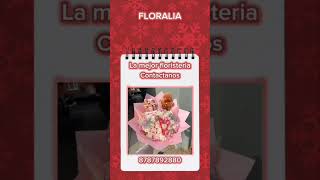 💯 Tú florería de confianza🌹FLORALIA 🚚 PRECIO ESPECIAL POR TIEMPO LIMITADO Cobertura Nacional 🫶 [upl. by Esilenna414]