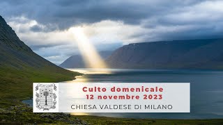 Culto domenicale 12 novembre 2023 ore 1045  24a domenica dopo Pentecoste [upl. by Dowell]