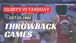 GILBEYS vs TANDUAY  October 23 1983  Full Game  PBA Throwback [upl. by Graubert908]