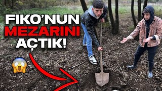 FİKONUN MEZARINI AÇTIK  FİKO NEREDE [upl. by Ragg]