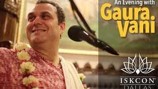 An Evening with Gaura Vani  ISKCON Dallas [upl. by Deeyn]