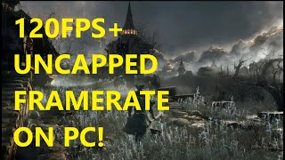 Bloodborne on PC with CRAZY FRAMERATES [upl. by Queri]