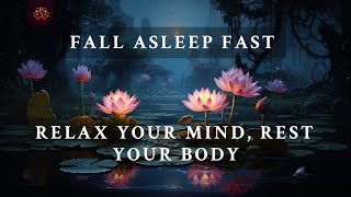 Sleep Music Delta Waves • Deep Sleep Relaxing Music • Fall Asleep Fast amp Relax Completely [upl. by Milon]