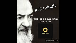 I miracoli di Padre Pio in 3 Minuti  1piu1fa1 [upl. by Koby]