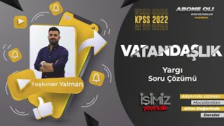 54 Yargı  Soru Çözümleri  Taşkıner YALMAN Vatandaşlık [upl. by Ddarb]