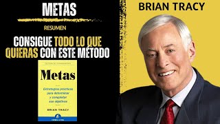 Resumen del Libro METAS  Brian Tracy 🏆 [upl. by Crescantia]