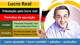 59  Lucro real Tributação pelo lucro real  Contabilidade [upl. by Brunell]