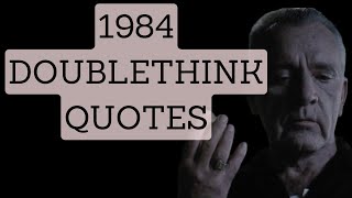 DOUBLETHINK QUOTES  1984 [upl. by Moule]