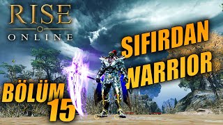 Rise Online World Sıfırdan Warrior Serisi Bölüm 15 [upl. by Knick]