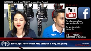 Free Legal Advice with Atty Libayan amp Atty Magalong [upl. by Ayotahs]