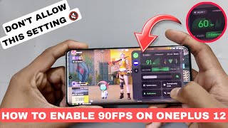 How to Enable BGMI 90fps on ONEPLUS 12 BGMI 90fps Enable on ONEPLUS 12 OnePlus 12 new update [upl. by Rihana]