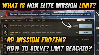 RP MISSION FROZEN PROBLEM IN PUBG MOBILE amp BGMI  WHAT IS NON ELITE MISSION POINT LIMIT IN PUBGBGMI [upl. by Winthorpe]