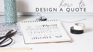 Hand Lettering  Quote Design For Beginners [upl. by Akselav]