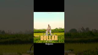 Dollar  Maninder Brar  Rangle Sardar  Sabar Singh Khokhar  Latest Punjabi Song 2023shortsviral [upl. by Llet]