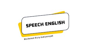 SPEECHSDN SEMANAN 12 PAGIMOCHAMAD RIZIQ ASMIYANSYAHKALIDERESKKG BAHASA INGGRIS SD JAKARTA [upl. by Hanahs665]