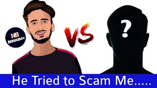 A Scammer Tried to Scam me by Asking Money See what Happened Next 😂 [upl. by Nylra276]