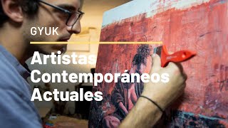 Artistas Contemporáneos Actuales Gyuk [upl. by Ojaras867]