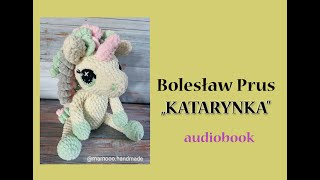 Katarynka  Bolesław Prus audiobook cała lektura [upl. by Kawasaki]