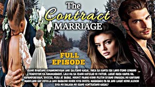 FULL STORY  THE CONTRACT MARRIAGE [upl. by Enyrehtak]