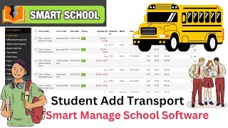 Part 35 Student Transport Fees  Smart School Software 2024  School Management Software school [upl. by Rehtse170]