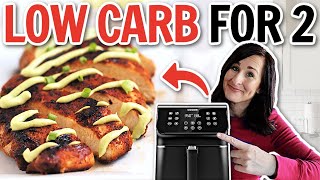 Low Carb AIR FRYER Recipes for TWO [upl. by Dnomsaj]