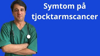 Symtom på tjocktarmscancer [upl. by Colson]